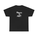 Money is Art - Unisex heavy cotton T-Shirt