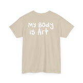 My body is Art - Unisex Heavy Cotton Tee